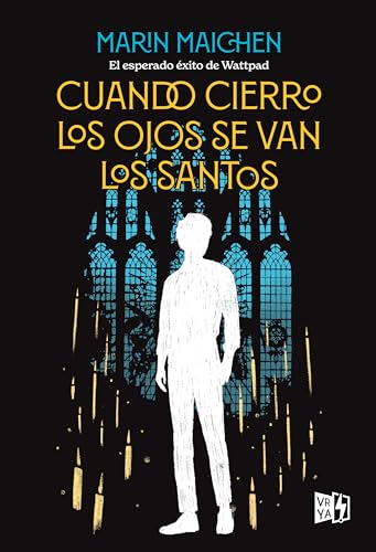 Cuando cierro los ojos se van los santos: Si se puede (Spanish Edition)