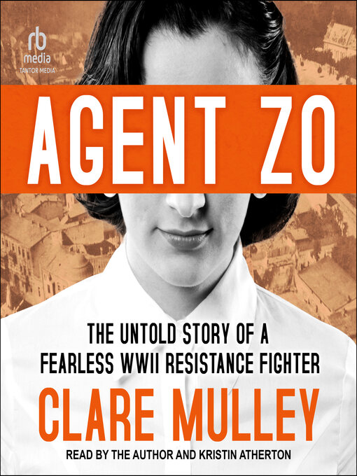 Agent Zo: The Untold Story of Fearless WW2 Resistance Fighter Elzbieta Zawacka