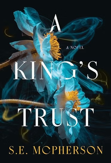 A King's Trust (Heart-Mage Trilogy, #1)