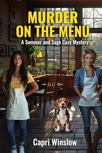 Murder On The Menu: A Summer and Sage Cozy Mystery