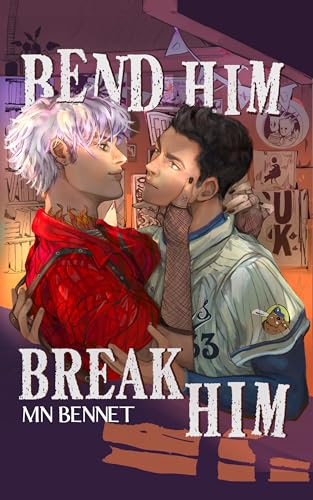 Bend Him Break Him