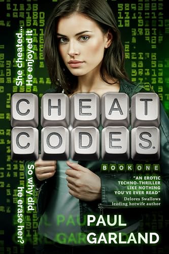 Cheat Codes: An erotic hotpast thriller