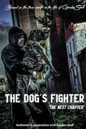 The Dog's Fighter: Chapter II
