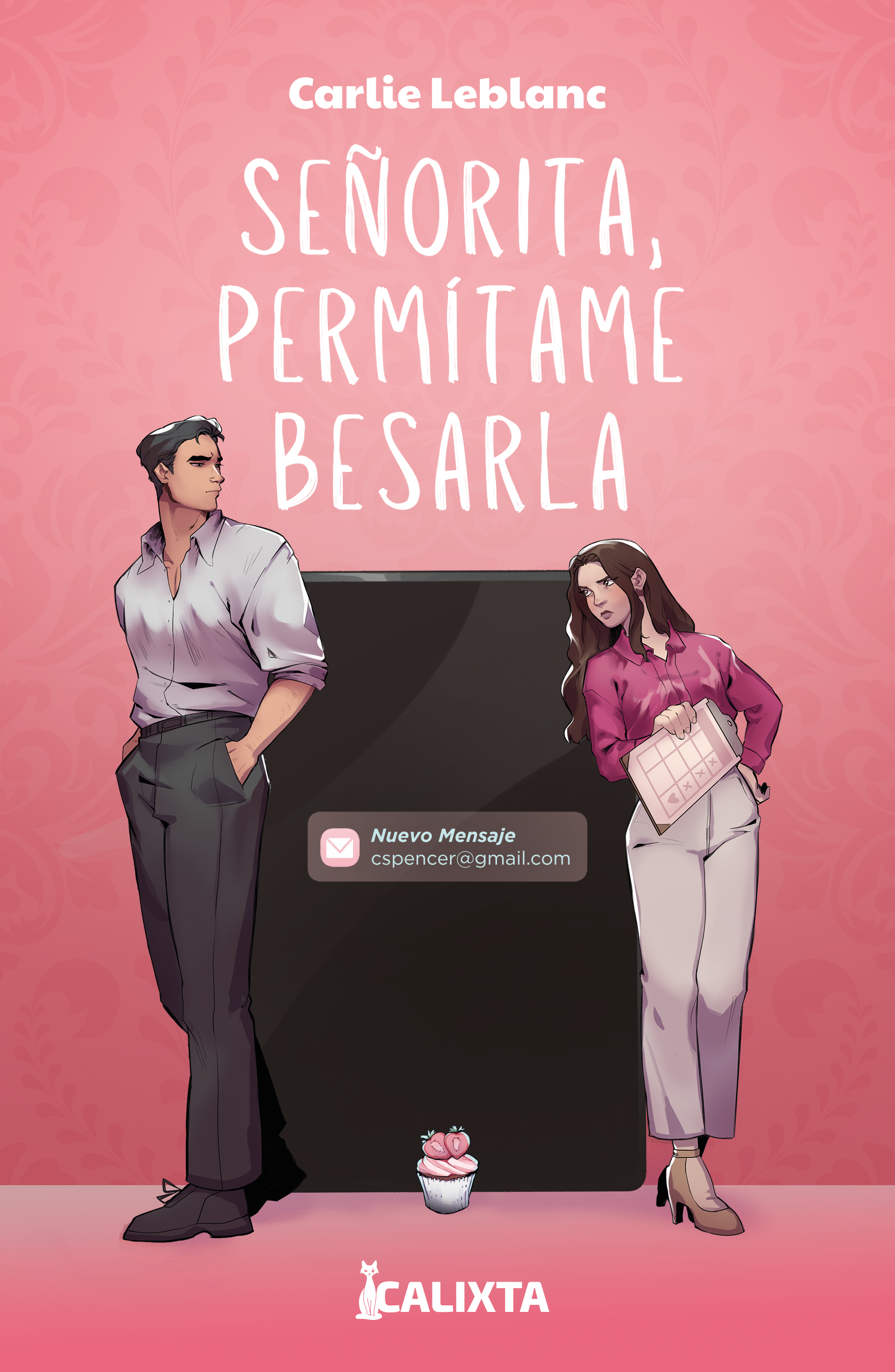 Señorita, permítame besarla