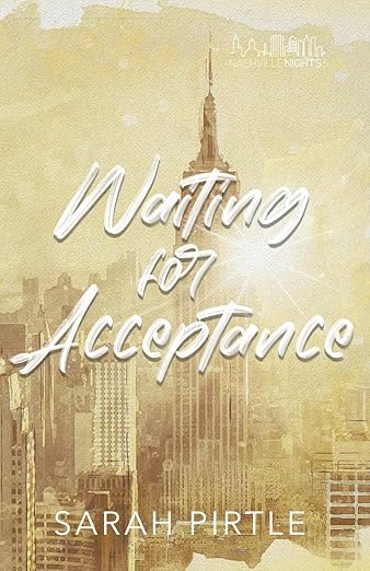 Waiting for Acceptance