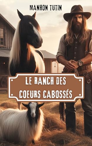 Le ranch des cœurs cabossés