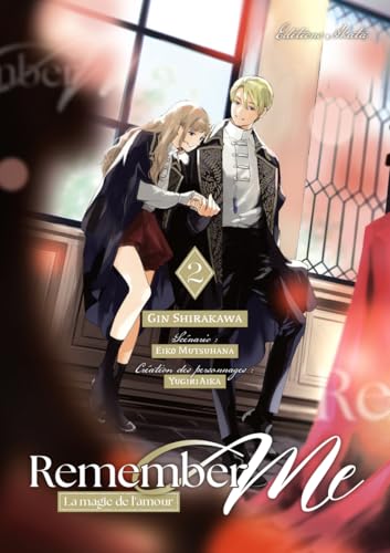 Remember Me - La Magie de l'amour - Tome 2