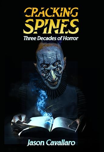 Cracking Spines: Three Decades of Horror