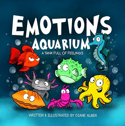 Emotions Aquarium : A Tank Full of Feelings