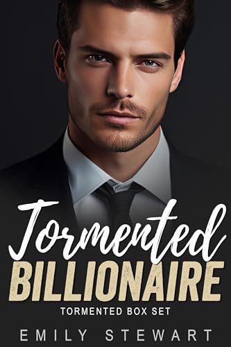 Tormented Billionaire Romance Series