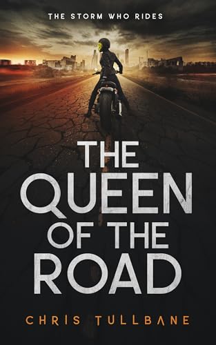 The Queen of the Road: A Post-Apocalyptic Superhero Novel