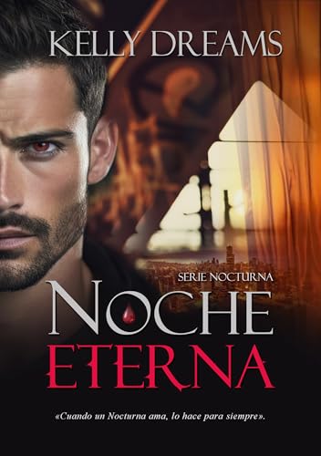 NOCHE ETERNA (Nocturna nº 1)