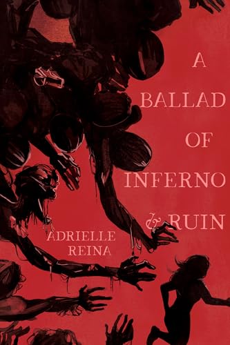 A Ballad of Inferno & Ruin