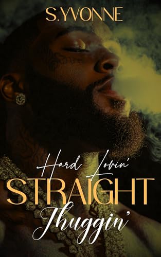 Hard Lovin' Straight Thuggin'
