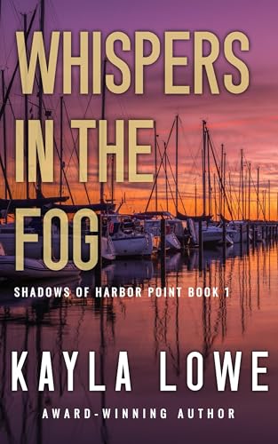 Whispers in the Fog: A Christian Suspense and Mystery Novel