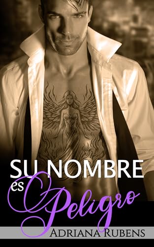 Su nombre es Peligro (Serie «Su nombre» nº 3)