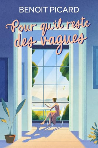Pour qu'il reste des vagues