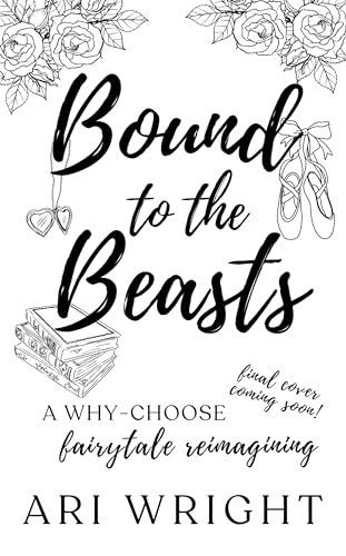 Bound To The Beasts (Royalverse, #2)