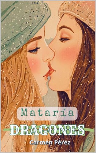 Mataría Dragones