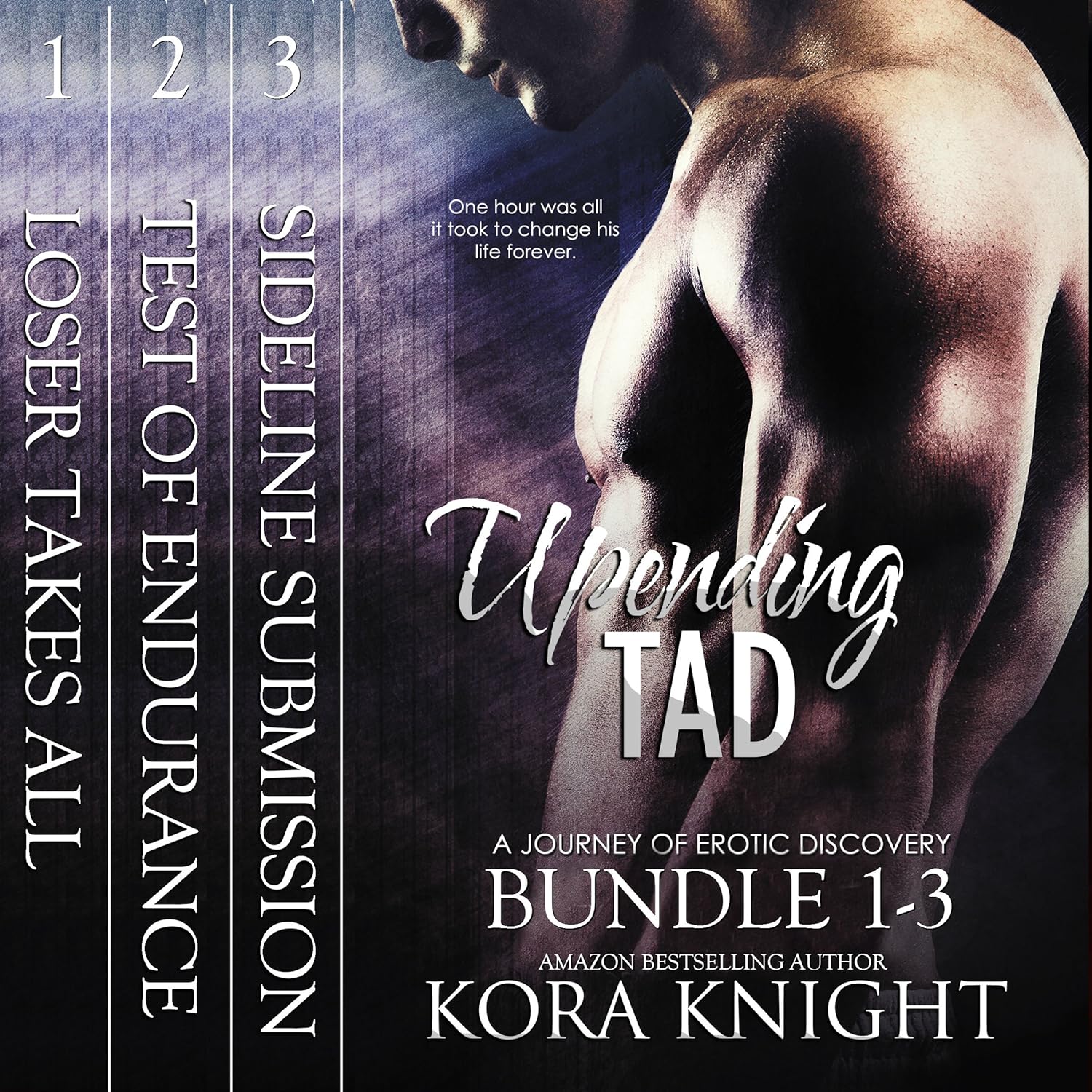 Upending Tad, Bundle 1 (Upending Tad: A Journey of Erotic Discovery #1-3)