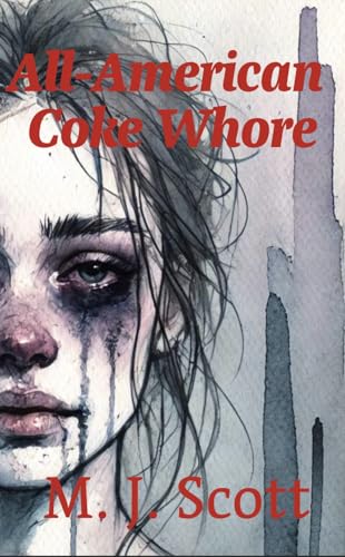 All-American Coke Whore