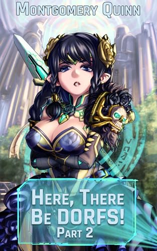 Here, There Be DORFS!: Book 2