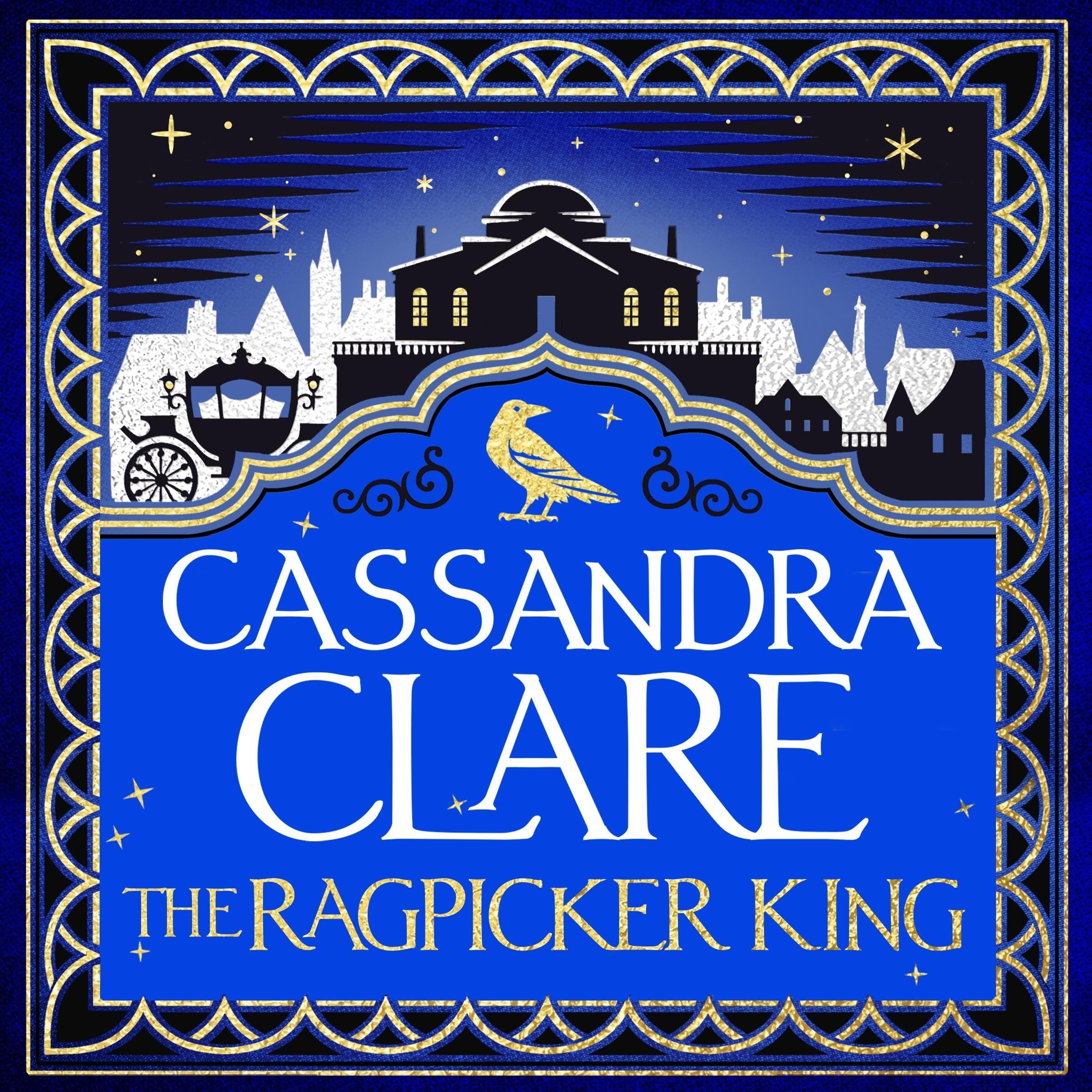 The Ragpicker King (The Chronicles of Castellane, #2)