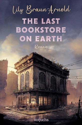 The Last Bookstore on Earth