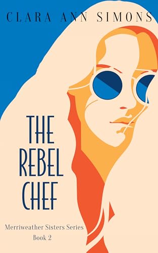 The Rebel Chef: A Sapphic Billionaire Romance