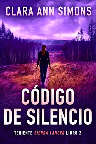 Código de Silencio (Teniente Sierra Lancer nº 2)