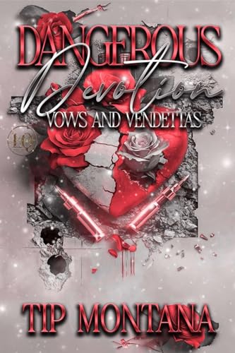 Dangerous Devotion: Vows and Vendettas