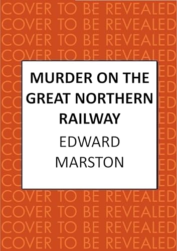 Murder on the Great Northern Railway book cover
