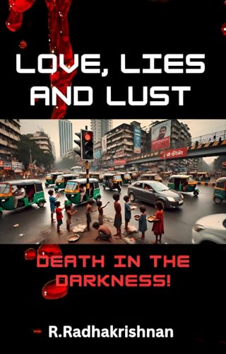Love, Lies and Lust: Death in the Darkness