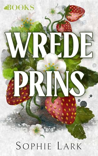Wrede prins (Brutal birthright Book 1) (Dutch Edition)