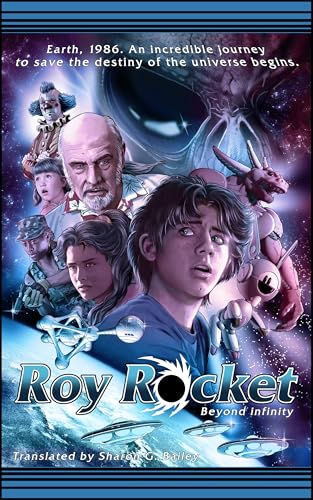 Roy Rocket: Beyond infinity