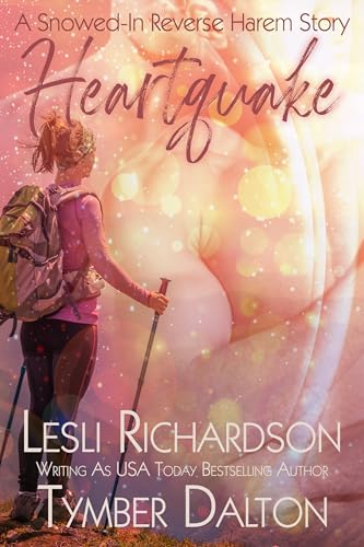 Heartquake: A Snowed-In Reverse Harem Story
