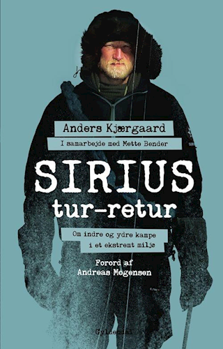 Sirius tur-retur - Om indre og ydre kampe i et ekstremt miljø