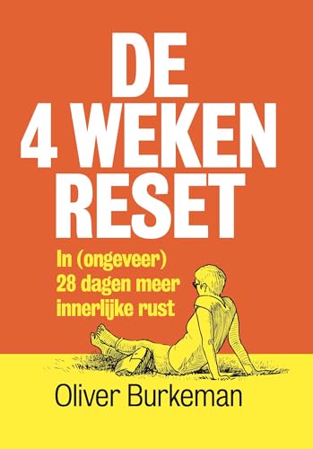 De 4 weken reset (Dutch Edition)