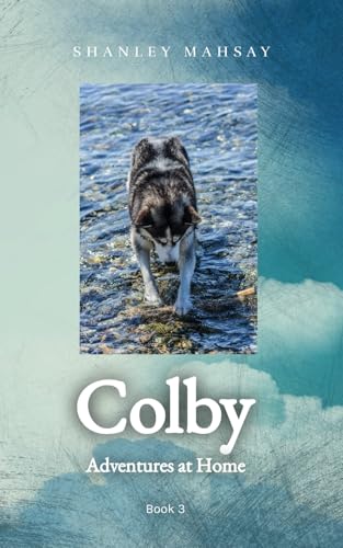 Colby: Adventures at Home