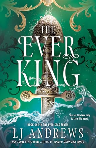The Ever King (The Ever Seas, #1)