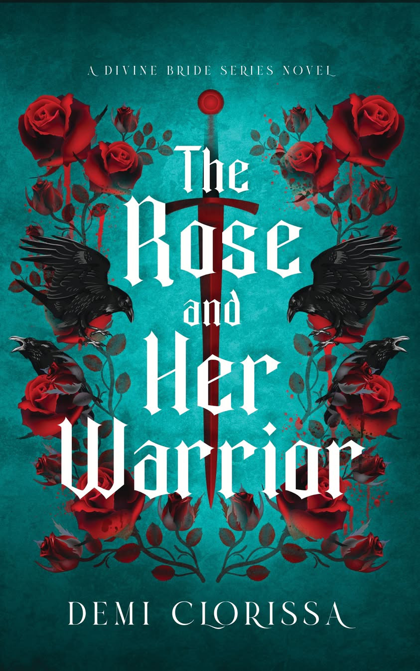 The Rose and Her Warrior
