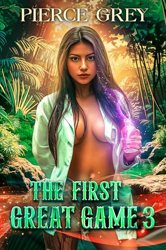 The First Great Game (Book three) - A LitRPG/Harem sci-fantasy series