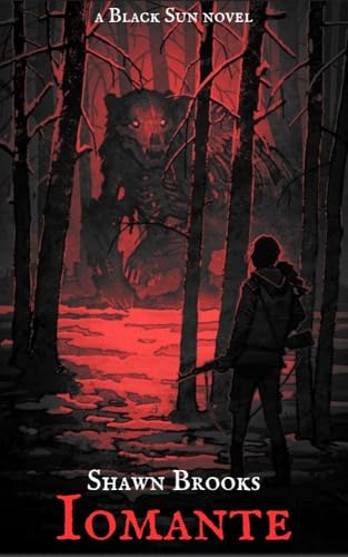 Iomante : a Black Sun Novel