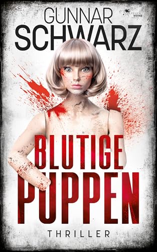 Blutige Puppen: Thriller