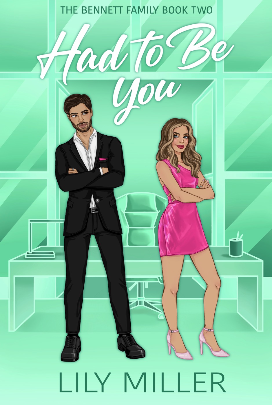 Had to Be You