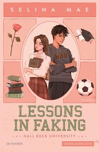 Lessons in Faking (Hall Beck University #1)