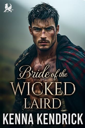 Bride of the Wicked Laird: Scottish Damsel in Distress Romance