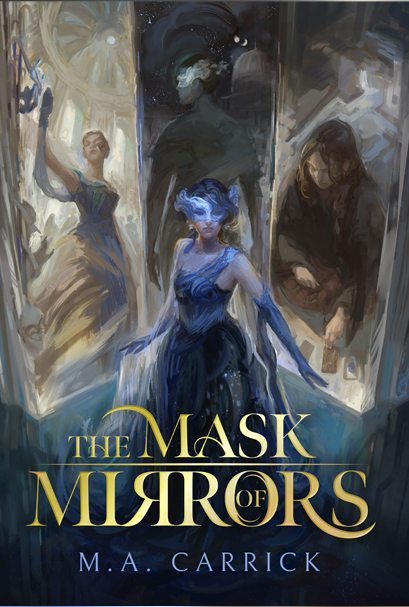 The Mask of Mirrors (Rook & Rose, #1)