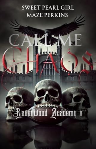 Call Me Chaos: Ravenwood Academy 2