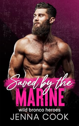 Saved by the Marine: A Curvy Girl Instalove Romance